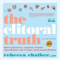 The Clitoral Truth, 2nd Edition (eBook, ePUB) - Chalker, Rebecca