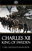 Charles XII, King of Sweden (eBook, ePUB)