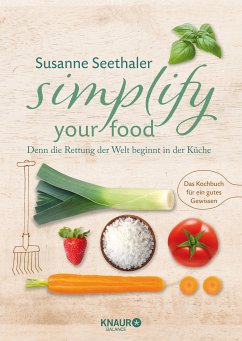 Simplify your food (eBook, ePUB) - Seethaler, Susanne