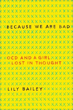 Because We Are Bad (eBook, ePUB) - Bailey, Lily