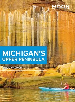Moon Michigan's Upper Peninsula (eBook, ePUB) - Vachon, Paul