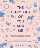 The Astrology of You and Me (eBook, ePUB)