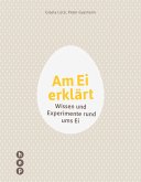 Am Ei erklärt (eBook, ePUB)