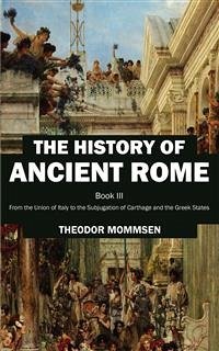 The History of Ancient Rome (eBook, ePUB) - Mommsen, Theodor