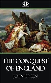 The Conquest of England (eBook, ePUB) - Green, John