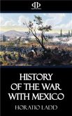 History of the War with Mexico (eBook, ePUB)