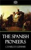 The Spanish Pioneers (eBook, ePUB)