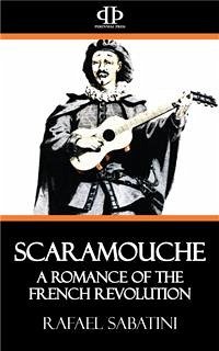 Scaramouche (eBook, ePUB) - Sabatini, Rafael