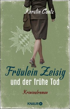 Fräulein Zeisig und der frühe Tod / Zeisig und Manschreck ermitteln Bd.1 (eBook, ePUB) - Cantz, Kerstin