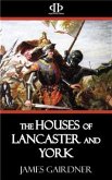 The Houses of Lancaster and York (eBook, ePUB)