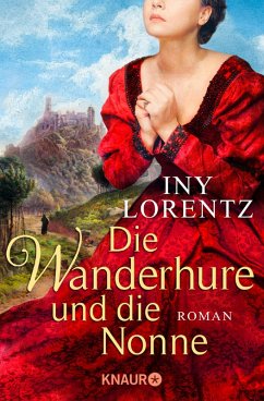 Die Wanderhure und die Nonne / Die Wanderhure Bd.7 (eBook, ePUB) - Lorentz, Iny