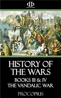 History of the Wars (eBook, ePUB) - Procopius