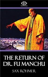 The Return of Dr. Fu Manchu (eBook, ePUB) - Rohmer, Sax