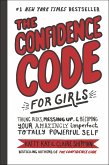 The Confidence Code for Girls (eBook, ePUB)