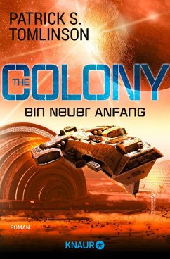 The Colony - ein neuer Anfang (eBook, ePUB) - Tomlinson, Patrick S.