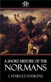 A Short History of the Normans (eBook, ePUB)