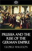 Prussia and the Rise of the German Empire (eBook, ePUB)
