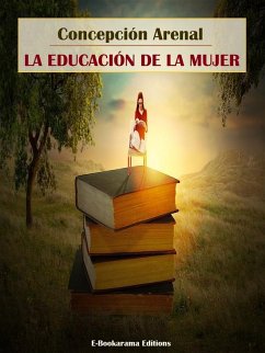 La educación de la mujer (eBook, ePUB) - Arenal, Concepción