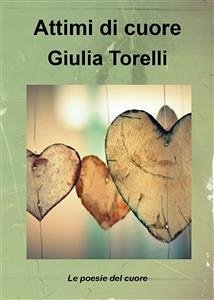 Attimi di cuore (eBook, ePUB) - Torelli, Giulia