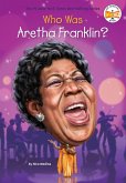 Who Was Aretha Franklin? (eBook, ePUB)