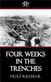 Four Weeks in the Trenches (eBook, ePUB)