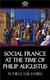 Social France at the Time of Philip Augustus (eBook, ePUB)