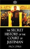 The Secret History of the Court of Justinian (eBook, ePUB)