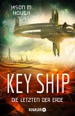 Key Ship / Dire-Earth-Trilogie Bd.3 (eBook, ePUB)