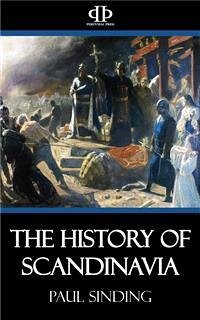 The History of Scandinavia (eBook, ePUB) - Sinding, Paul