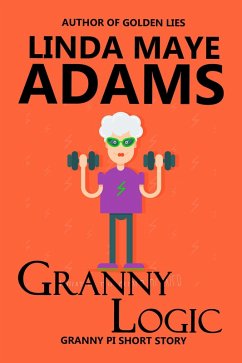 Cover Granny Logic (Granny P.I.) (eBook, ePUB)