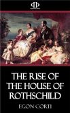 The Rise of the House of Rothschild (eBook, ePUB)