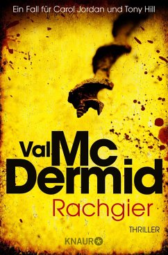 Rachgier / Tony Hill & Carol Jordan Bd.10 (eBook, ePUB) - McDermid, Val