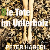 Die Tote im Unterholz (Ungekürzt) (MP3-Download)