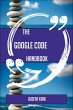 The Google Code Handbook - Everything... - Bild 1