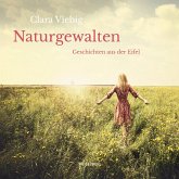 Naturgewalten - Geschichten aus der Eifel (Ungekürzt) (MP3-Download)