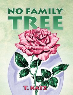 No Family Tree (eBook, ePUB) - Katz, T.