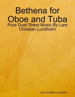 Cover Bethena for Oboe and Tuba - Pure Duet Sheet Music By Lars Christian Lundholm (eBook, ePUB)