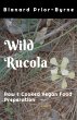 Wild Rucala - Raw & Cooked Vegan Food... - Bild 1