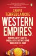 Western Empires, Christianity and the... - Bild 1