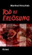 Tod ist Erlösung (eBook, ePUB) - Bild 1