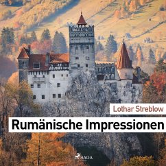 Rumänische Impressionen (Ungekürzt) (MP3-Download) - Streblow, Lothar