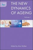 The New Dynamics of Ageing Volume 1 (eBook, ePUB)
