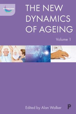 The New Dynamics of Ageing Volume 1 (eBook, ePUB)