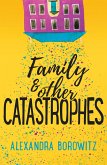 Family And Other Catastrophes (eBook, ePUB)