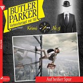 Butler Parker, 9: Auf heißer Spur (Ungekürzt) (MP3-Download)