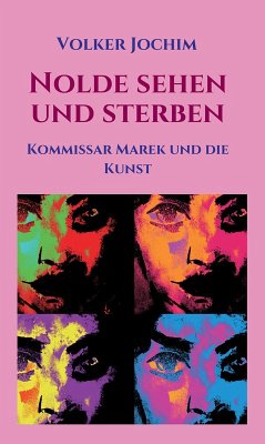 Nolde sehen und sterben (eBook, ePUB) - Jochim, Volker