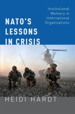 NATO's Lessons in Crisis (eBook, ePUB) - Hardt, Heidi