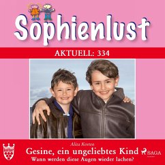 Sophienlust Aktuell 334: Gesine, ein ungeliebtes Kind. (Ungekürzt) (MP3-Download) - Korten, Aliza