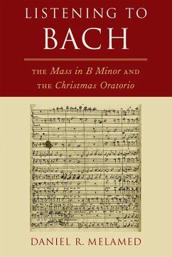 Listening to Bach (eBook, ePUB) - Melamed, Daniel R.