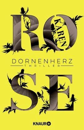 Karen Rose: Dornenherz, Band 4 der Dornen-Reihe bestellen